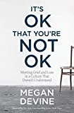 Book cover of It's Ok That You're Not OK