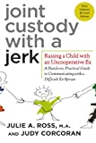 Cover of the book: Joint Custody with a Jerk