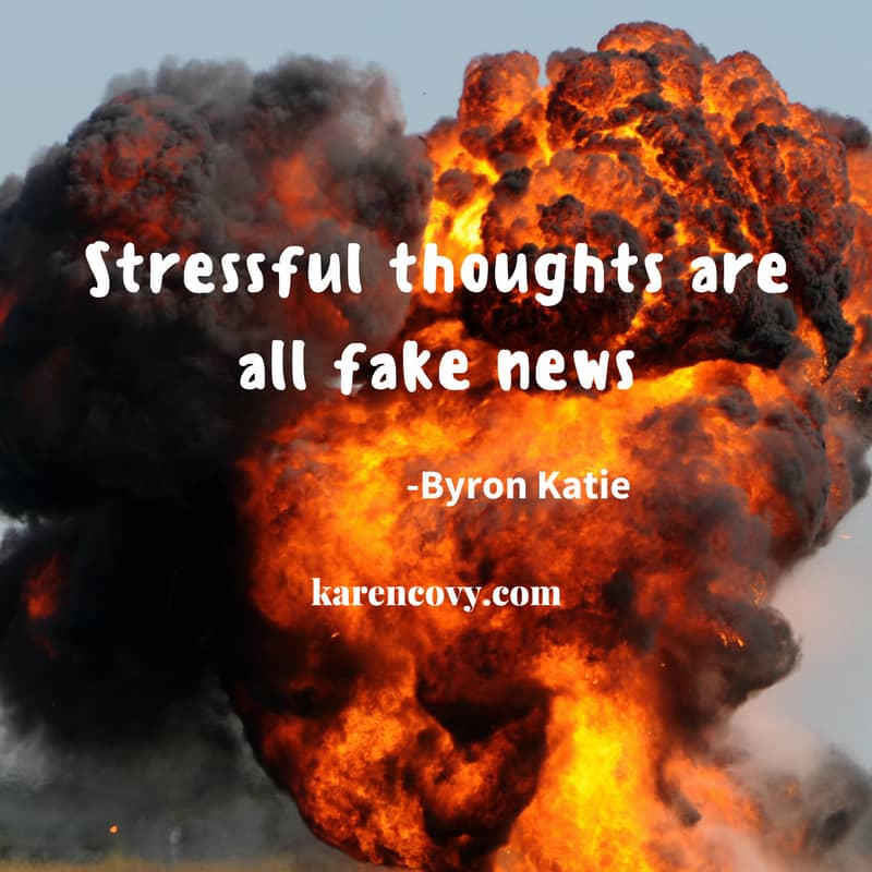 Explosion with quote: Stressful thoughts are all fake news.