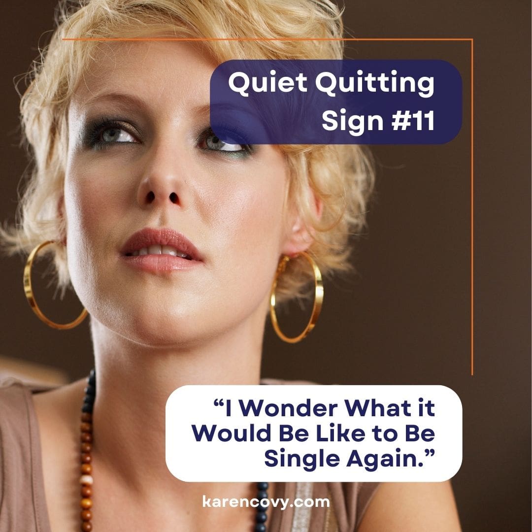 Quiet Quitting Marriage Meme of beautiful blonde wondering what it would be like to be single again.