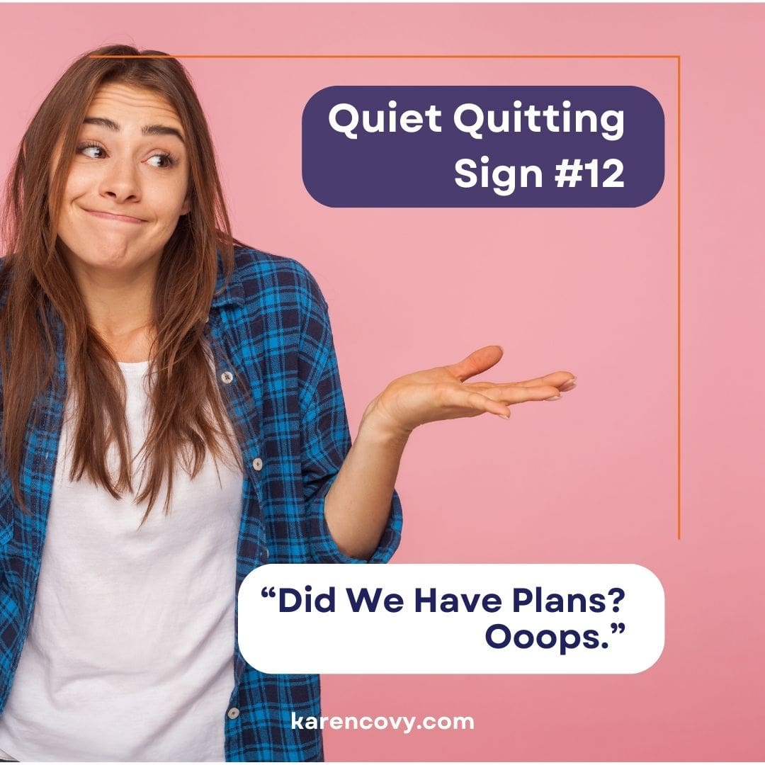 Quiet Quitting Marriage Meme - Girl shrugging her shoulders saying "Did we have plans? Oops."